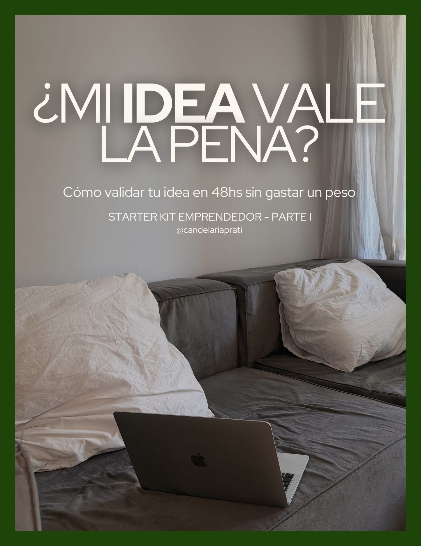 ¿Mi idea vale la pena? Validá tu idea de negocio digital en 48 horas con mi sistema paso a paso